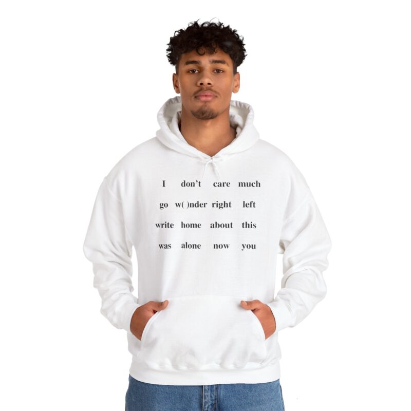 was alone now YOU Hooded Sweatshirt - Image 5