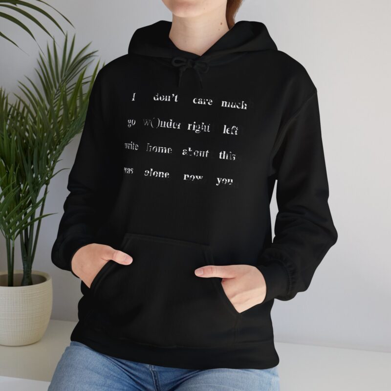 was alone now YOU Hooded Sweatshirt - Image 12
