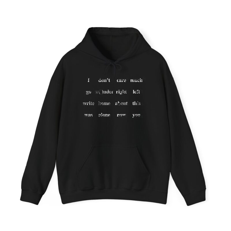 was alone now YOU Hooded Sweatshirt - Image 7